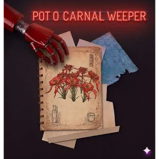 Pot O Carnal Weeper Plan