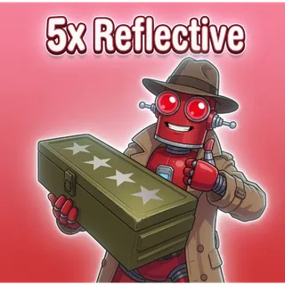 Reflective x5