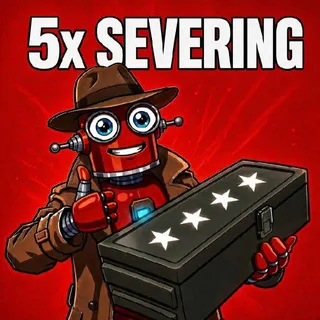 5x Severing Mod ⭐️ ⭐️ ⭐️ ⭐️