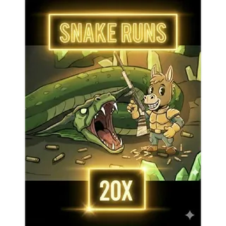 20x Snake Runs