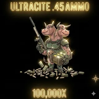 100,000x ULTRACITE .45 AMMO PS4 PS5 