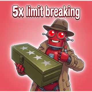 Limit Breaking X5