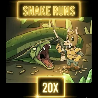 20x Snake Runs