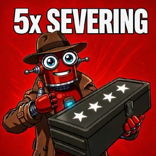 5x Severing Mod ⭐️ ⭐️ ⭐️ ⭐️