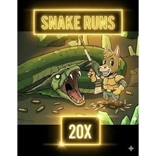 20x Snake Runs