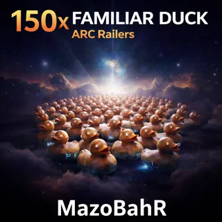 150x FAMILIAR DUCK ARC RAIDERS