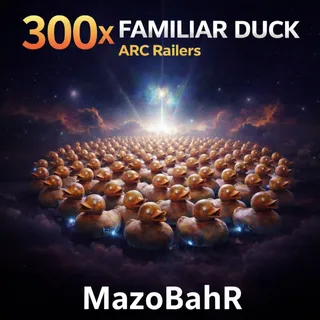 300x FAMILIAR DUCK ARC RAIDERS