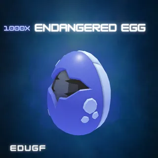 1000x Endangered Egg