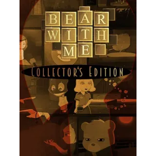 Bear With Me: Collector's Edition