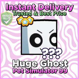 Pet Sim 99 Huge Ghost