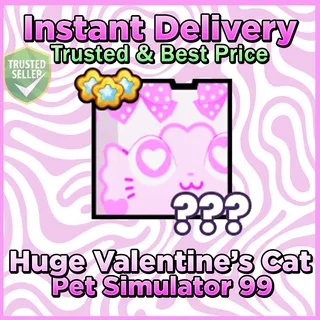 Pet Sim 99 Huge Valentine's Cat