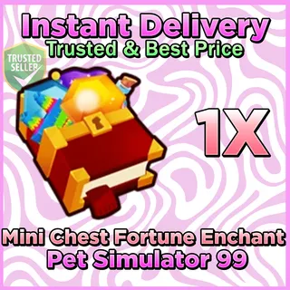 Pet Sim 99 Mini Chest Fortune