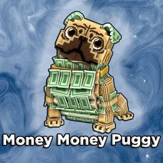Money Money Puggy