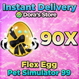 Pet Sim 99 Flex Egg