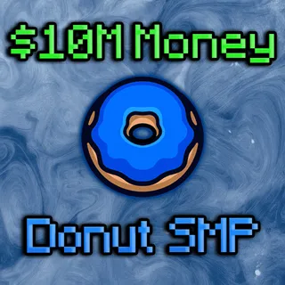 10M Money DonutSMP