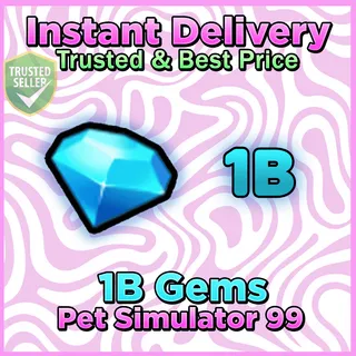 Pet Sim 99 1B Gems