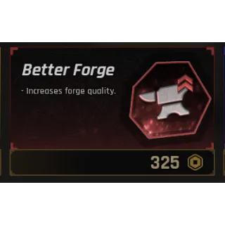 THE FORGE BETTER FORGE