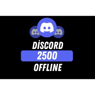DISCORD | 2500X OFFLINE MEMBER