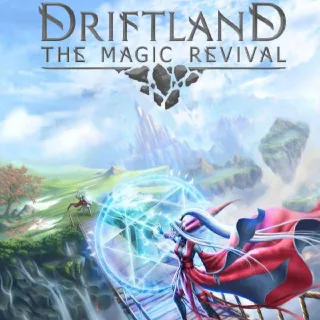 Driftland: The Magic Revival