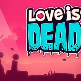 Love is Dead