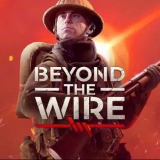 Beyond the Wire