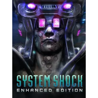 System Shock: Enhanced Edition + System Shock 2