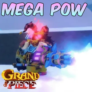 Mega Pow | GPO | Grand Piece Online