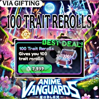 Anime Vanguards 100 trait Rerolls 