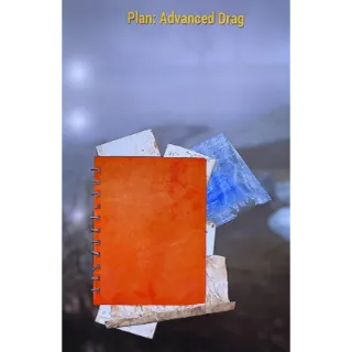 Advanced Drag plan  