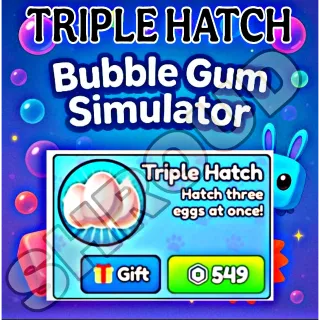 Bubble Gum Simulator TRIPLE HATCH