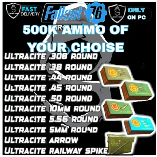[PC ONLY] ANY 500K AMMO YOUR CHOOSE
