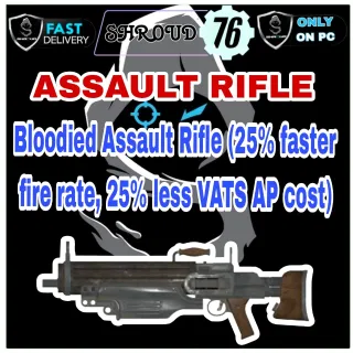 Bloodied Assault Rifle (25% faster f