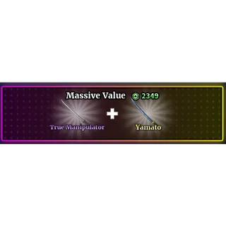 sailor piece - MASSIVE VALUE - TRUE MANIPULATOR + YAMATO BUNDLE