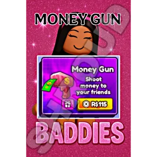 BADDIES MONEY GUN