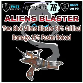 Two Shot Aliens Blaster 50% Critical