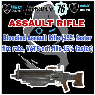Bloodied Assault Rifle (25% faster f