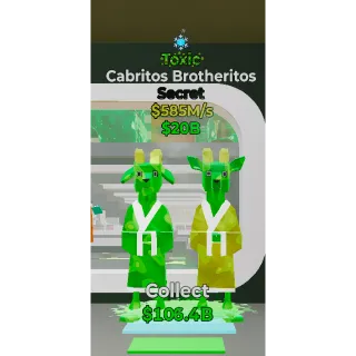 Toxic Cabritos Brotheritos