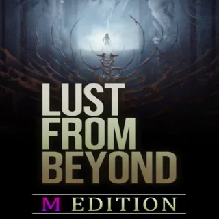 Lust From Beyond: M Edition