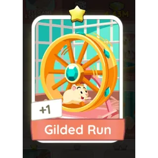 1⭐ GILDED RUN 1⭐ MONOPOLY GO