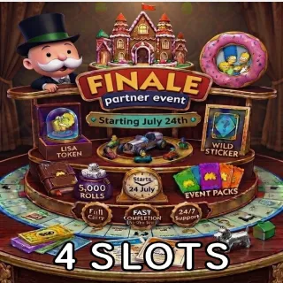 4 SLOTS FINALE PARTNERS EVENT MONOPOLY GO