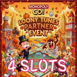 4 SLOTS LOONEY TUNES PARTNER EVENT MONOPOLY GO 