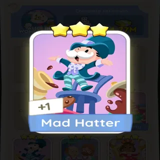 3⭐ MAD HATTER  MONOPOLY GO 