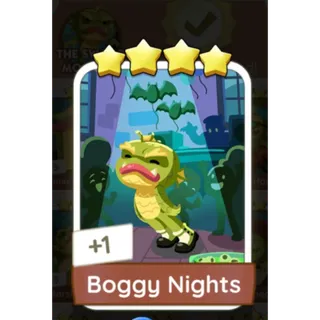 4✨ BOGGY NIGHTS MONOPOLY GO 