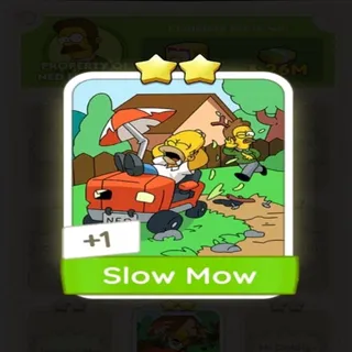 SLOW MOW 2⭐ MONOPOLY GO 