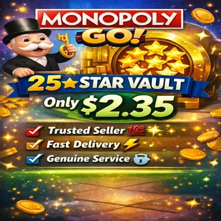 25✨ STAR VAULT MONOPOLY GO ✨
