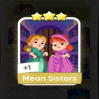 3⭐ MEAN SISTERS MONOPOLY GO 