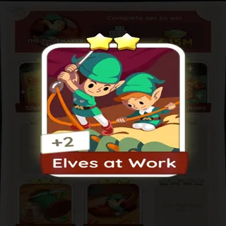 2⭐ ELVES AT WORK MONOPOLY GO 