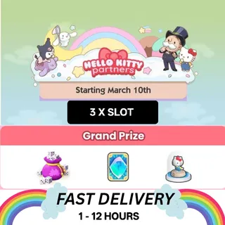  HELLO KITTY PARTNERS MONOPOLY GO!  3 X SLOT 