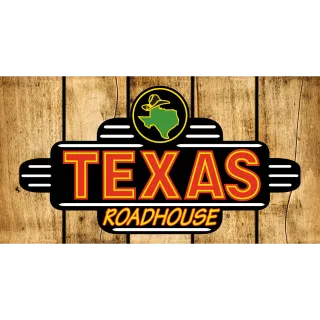 $30.00 Texas Road House (Instant Delivery)