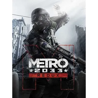 Metro 2033 Redux